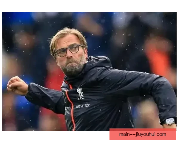克洛普两次斩获FIFA年度最佳教练彰显战术智慧与领导魅力